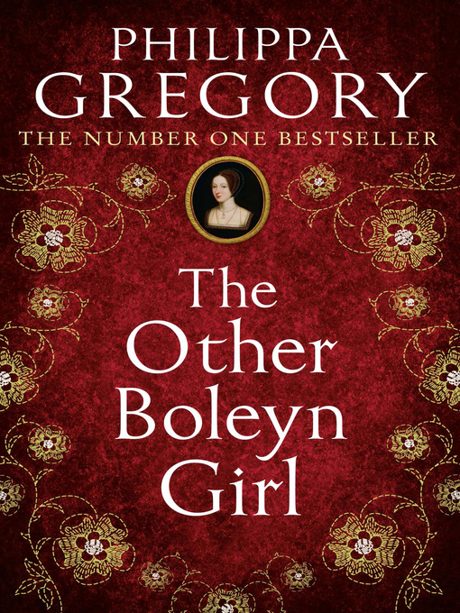 Title details for The Other Boleyn Girl by Philippa Gregory - Wait list